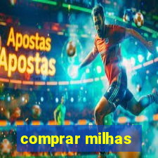 comprar milhas